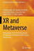 Xr and Metaverse: Proceedings of the 9th International Xr-Metaverse Conference 2024, Busan, South Korea by Timothy Jung