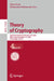 Theory of Cryptography: 22nd International Conference, Tcc 2024, Milan, Italy, December 2-6, 2024, Proceedings, Part IV by Elette Boyle