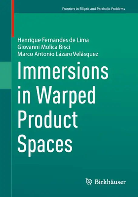 Immersions in Warped Product Spaces by Henrique Fernandes de Lima