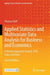 Applied Statistics and Multivariate Data Analysis for Business and Economics: A Modern Approach Using R, SPSS, Stata, and Excel by Thomas Cleff