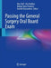 Passing the General Surgery Oral Board Exam by Marc Neff