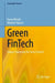 Green FinTech: Impact Taxonomy for Swiss Fintech by Karen Wendt