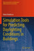 Simulation Tools for Predicting Daylighting Conditions in Buildings by Erika Dolníková