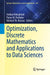 Optimization, Discrete Mathematics and Applications to Data Sciences by Ashkan Nikeghbali