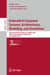 Embedded Computer Systems: Architectures, Modeling, and Simulation: 24th International Conference, Samos 2024, Samos, Greece, June 29 - July 4, 2024, by Luigi Carro