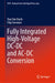 Fully Integrated High-Voltage DC-DC and Ac-DC Conversion by Tuur Van Daele