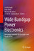 Wide Bandgap Power Electronics: Emerging Converter Technologies and Applications by Isik C. Kizilyalli