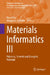Materials Informatics III: Polymers, Solvents and Energetic Materials by Kunal Roy