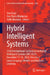 Hybrid Intelligent Systems: 23rd International Conference on Hybrid Intelligent Systems (His 2023), December 11-13, 2023, Volume 2: Large Language Mod by Anu Bajaj