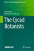 The Cycad Botanists by Roy Osborne