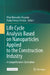 Life Cycle Analysis Based on Nanoparticles Applied to the Construction Industry: A Comprehensive Curriculum by Pilar Mercader-Moyano