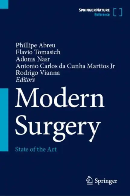 Modern Surgery: State of the Art by Phillipe Abreu