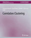 Correlation Clustering by Francesco Bonchi