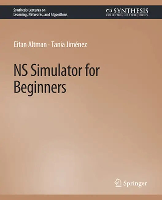 NS Simulator for Beginners by Eitan Altman