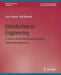 Introduction to Engineering: A Starter's Guide with Hands-On Analog Multimedia Explorations by Lina Karam