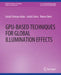 Gpu-Based Techniques for Global Illumination Effects by Laszlo Szirmay-Kalos