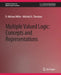 Multiple-Valued Logic: Concepts and Representations by D. Michael Miller