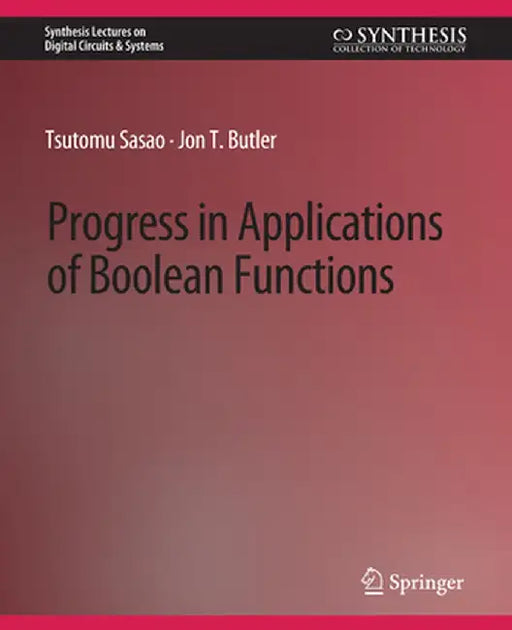 Progress in Applications of Boolean Functions by Tsutomu Sasao