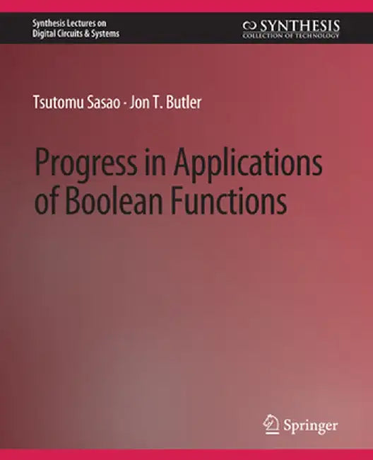 Progress in Applications of Boolean Functions by Tsutomu Sasao