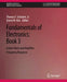 Fundamentals of Electronics: Book 3 Active Filters and Amplifier Frequency Response by Thomas F. Schubert Jr