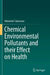 Chemical Environmental Pollutants and Their Effect on Health by Aikaterini Salavoura