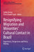 Resignifying Migration and Minorities' Cultural Contact in Brazil: Experiences, Perspectives and Policy Making by Sylvia Dantas, Paulo Daniel Farah