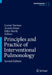 Principles and Practice of Interventional Pulmonology by Lonny Yarmus