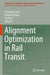 Alignment Optimization in Rail Transit by Dongying Yang