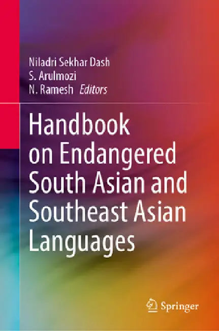 Handbook on Endangered South Asian and Southeast Asian Languages by Niladri Sekhar Dash