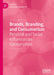 Brands, Branding, and Consumerism: Personal and Social Influences on Consumption by Ayantunji Gbadamosi