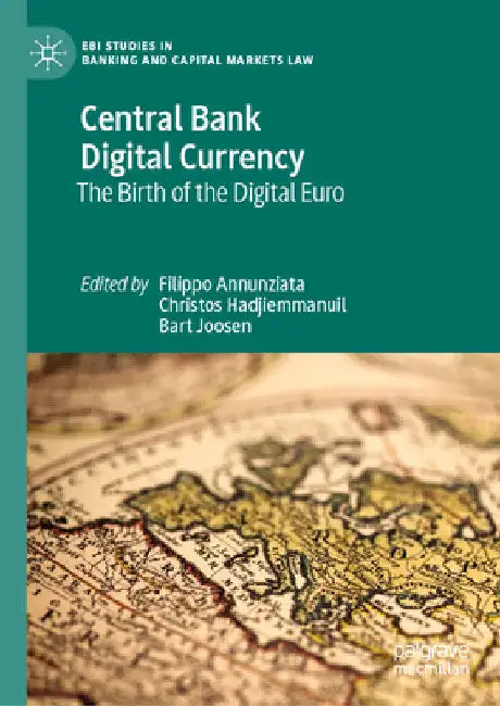 Central Bank Digital Currency: The Birth of the Digital Euro by Filippo Annunziata