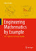 Engineering Mathematics by Example: Vol. I: Algebra and Linear Algebra by Robert Sobot