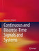 Continuous and Discrete-Time Signals and Systems by Athanasios I. Margaris
