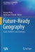 Future-Ready Geography: Goals, Problems and Challenges by Danuta Piróg