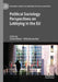 Political Sociology Perspectives on Lobbying in the EU by Cécile Robert