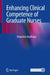Enhancing Clinical Competence of Graduate Nurses by Kholofelo Matlhaba