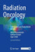 Radiation Oncology: A McQ and Case Study-Based Review by Murat Beyzadeoglu