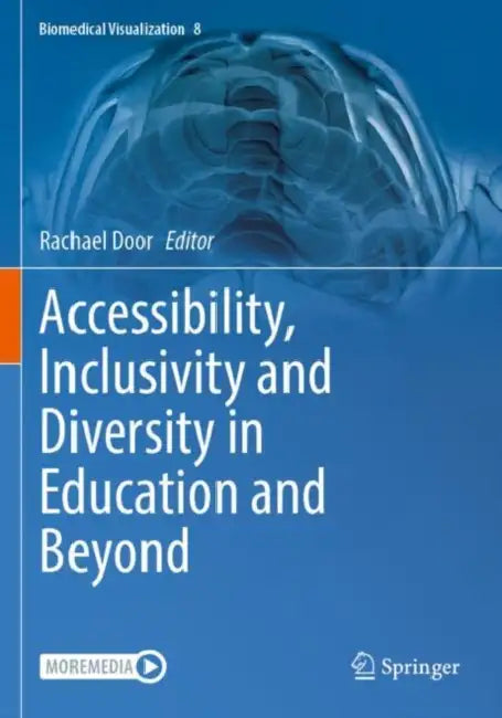 Accessibility, Inclusivity and Diversity in Education and Beyond by Rachael Door
