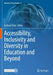 Accessibility, Inclusivity and Diversity in Education and Beyond by Rachael Door