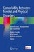 Comorbidity Between Mental and Physical Disorders: Identification, Management and Treatment by Andrea Fiorillo