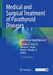 Medical and Surgical Treatment of Parathyroid Diseases: An Evidence-Based Approach by Brendan C. Stack Jr