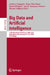 Big Data and Artificial Intelligence: 12th International Conference, Bda 2024, Hyderabad, India, December 17-20, 2024, Proceedings by Anirban Dasgupta