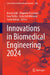 Innovations in Biomedical Engineering 2024 by Marek Gzik