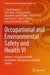 Occupational and Environmental Safety and Health VI: Occupational Risk Assessment, Management and Case Studies by J. Santos Baptista