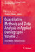 Quantitative Methods and Data Analysis in Applied Demography - Volume 2: Data, Models, Risk and Surveys by Christos H. Skiadas