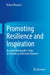Promoting Resilience and Inspiration: An Autoethnographic Study of Dominican-American Students by Nelson Reynoso