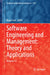 Software Engineering and Management: Theory and Applications: Volume 17 by Roger Lee