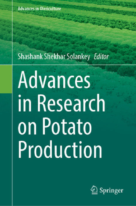 Advances in Research on Potato Production by Shashank Shekhar Solankey