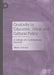 Creativity in Education, Urban and Cultural Policy: A Critique of a Contemporary Keyword by Mark Connolly