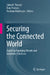 Securing the Connected World: Exploring Emerging Threats and Innovative Solutions by Sabu M. Thampi